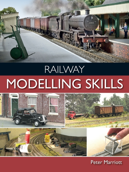 Title details for Railway Modelling Skills by Peter Marriott - Wait list